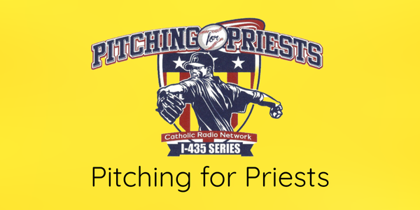 Pitching for Priests