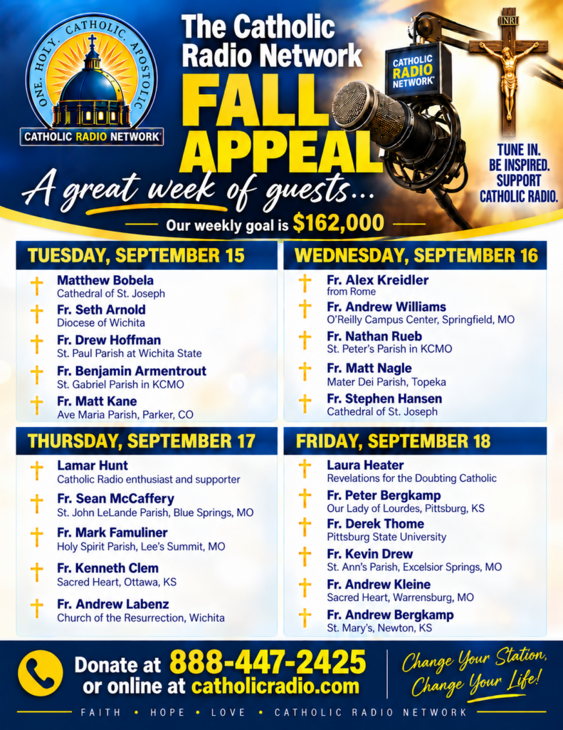 Catholic Radio Network Fall Appeal Guest Schedule